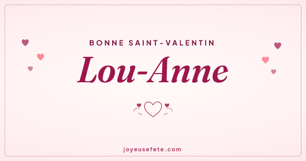 Image « Bonne Saint-Valentin Lou-Anne » au format large