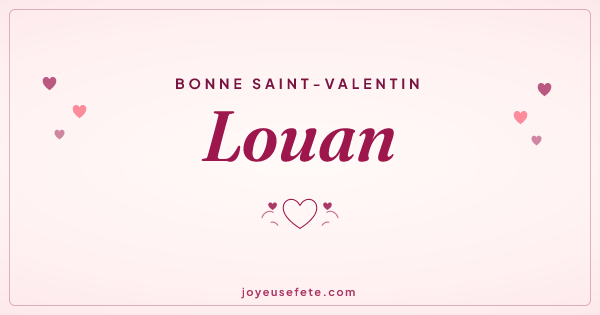 Image « Bonne Saint-Valentin Louan » au format large