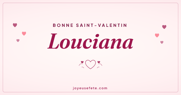 Image « Bonne Saint-Valentin Louciana » au format large