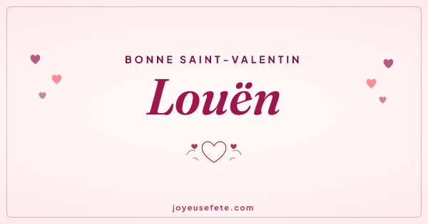 Image « Bonne Saint-Valentin Louën » au format large