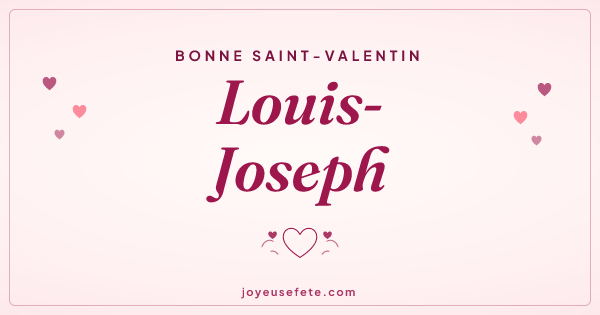 Image « Bonne Saint-Valentin Louis-Joseph » au format large
