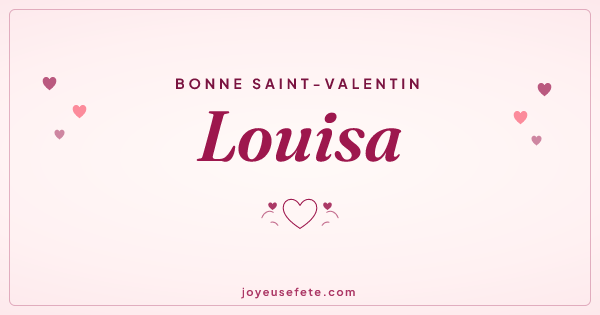 Image « Bonne Saint-Valentin Louisa » au format large