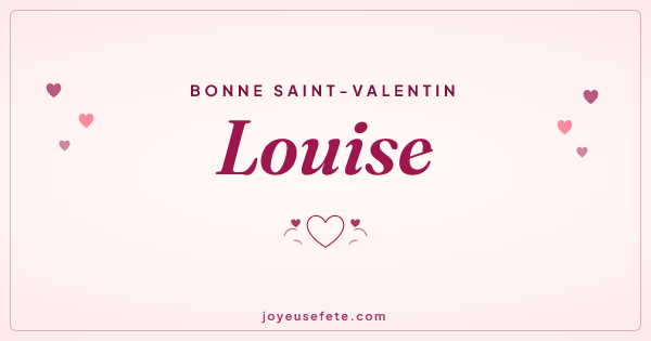 Image « Bonne Saint-Valentin Louise » au format large