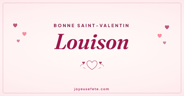 Image « Bonne Saint-Valentin Louison » au format large