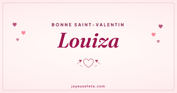 Image « Bonne Saint-Valentin Louiza » au format large