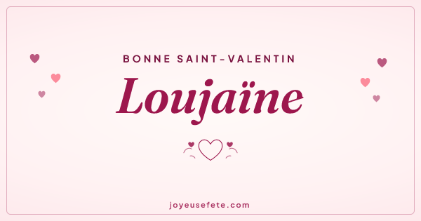 Image « Bonne Saint-Valentin Loujaïne » au format large