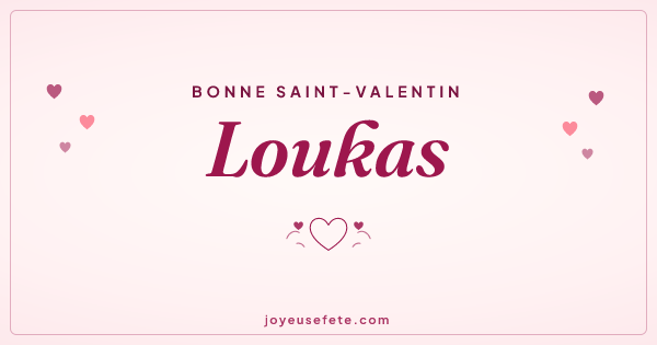 Image « Bonne Saint-Valentin Loukas » au format large