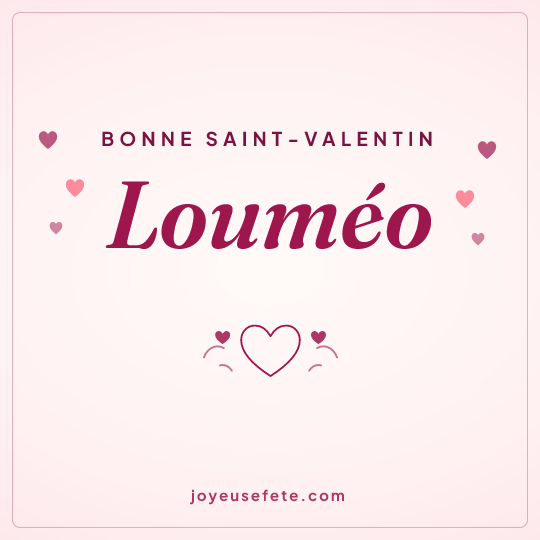 Image carrée « Bonne Saint-Valentin Louméo » pour WhatsApp