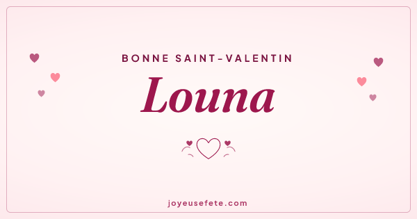Image « Bonne Saint-Valentin Louna » au format large