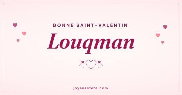 Image « Bonne Saint-Valentin Louqman » au format large