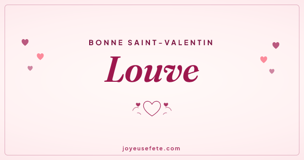 Image « Bonne Saint-Valentin Louve » au format large