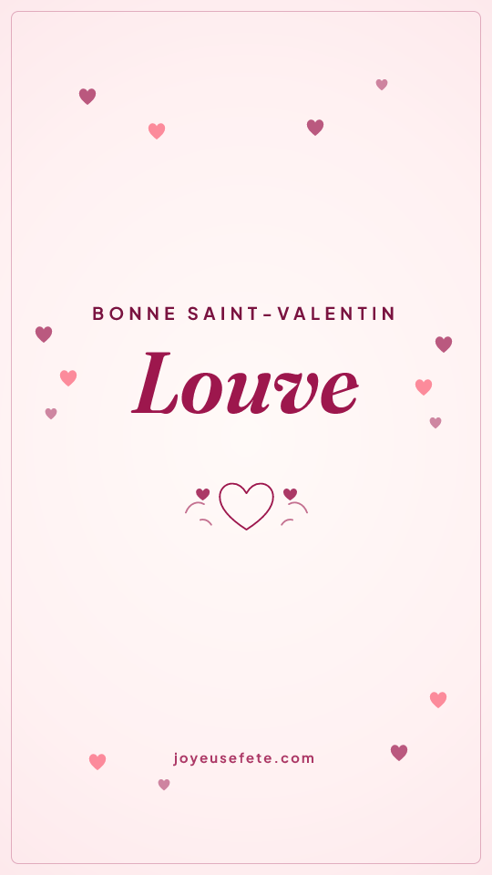 Image « Bonne Saint-Valentin Louve » au format story