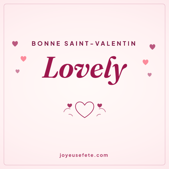 Image carrée « Bonne Saint-Valentin Lovely » pour WhatsApp