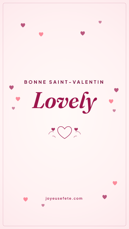 Image « Bonne Saint-Valentin Lovely » au format story
