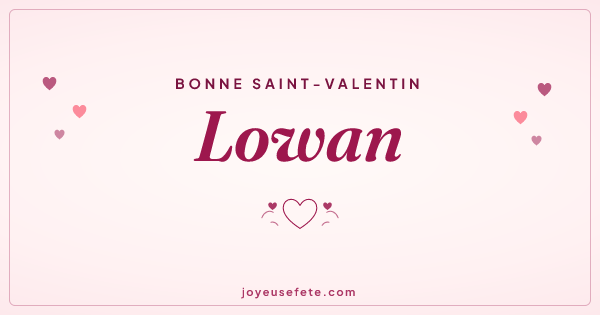 Image « Bonne Saint-Valentin Lowan » au format large