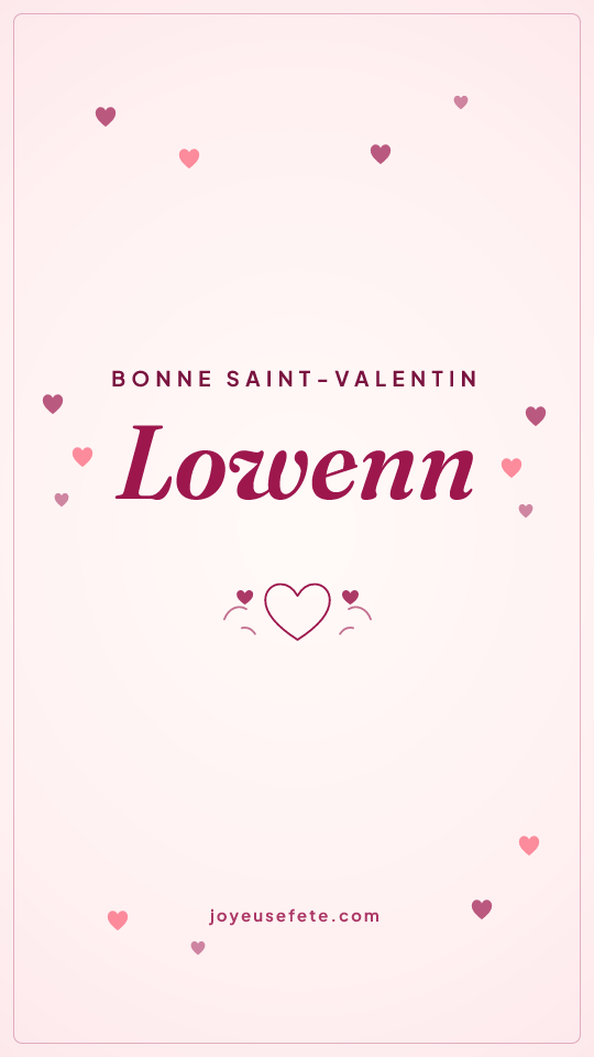 Image « Bonne Saint-Valentin Lowenn » au format story