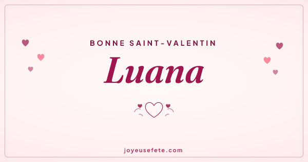 Image « Bonne Saint-Valentin Luana » au format large