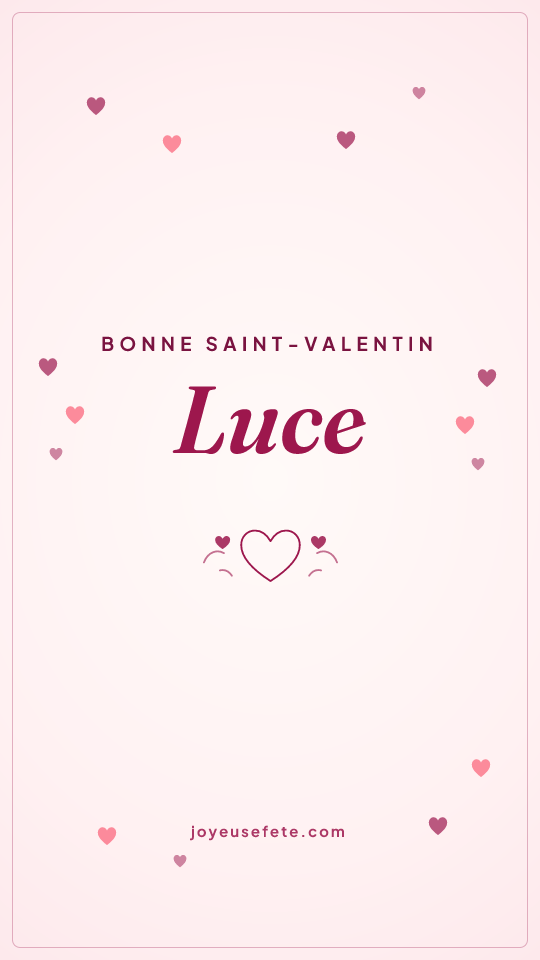 Image « Bonne Saint-Valentin Luce » au format story