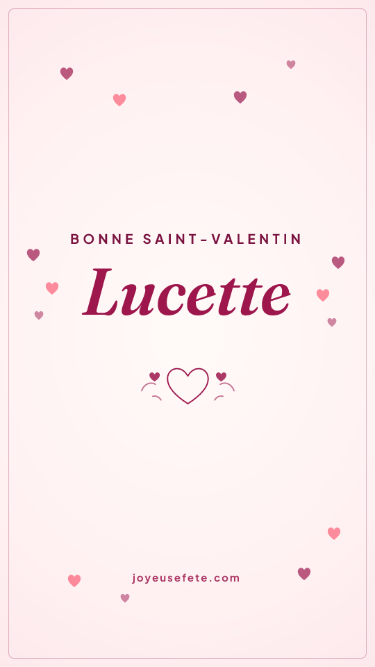 Image « Bonne Saint-Valentin Lucette » au format story