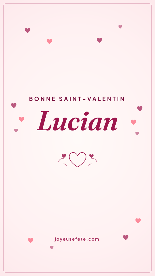 Image « Bonne Saint-Valentin Lucian » au format story