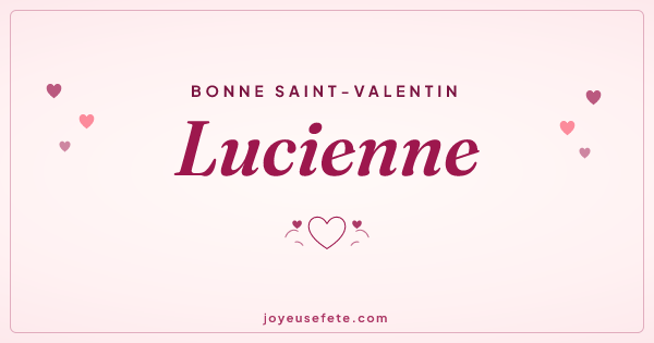 Image « Bonne Saint-Valentin Lucienne » au format large
