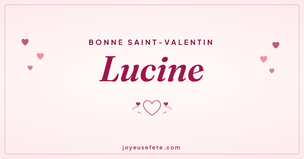 Image « Bonne Saint-Valentin Lucine » au format large
