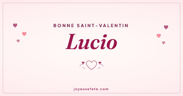 Image « Bonne Saint-Valentin Lucio » au format large