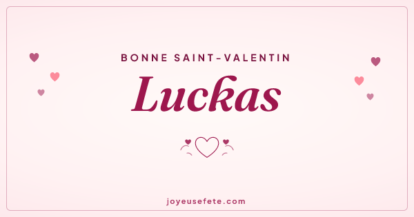 Image « Bonne Saint-Valentin Luckas » au format large