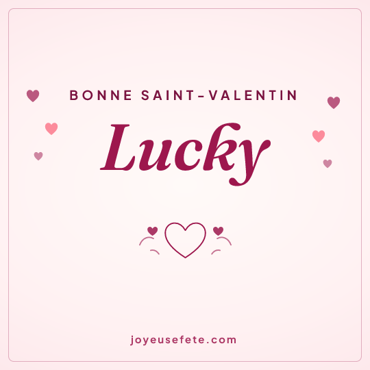 Image carrée « Bonne Saint-Valentin Lucky » pour WhatsApp