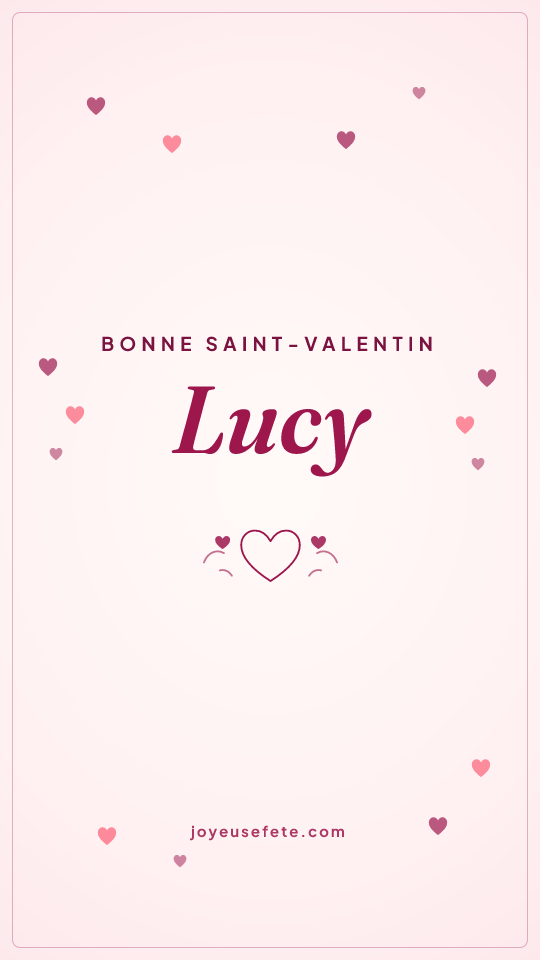 Image « Bonne Saint-Valentin Lucy » au format story