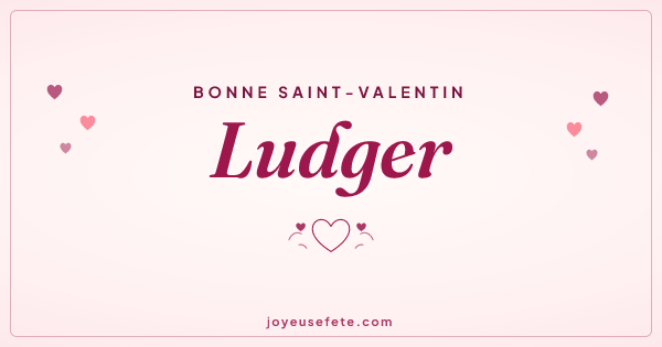 Image « Bonne Saint-Valentin Ludger » au format large