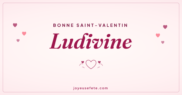 Image « Bonne Saint-Valentin Ludivine » au format large