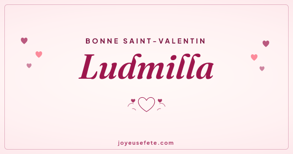 Image « Bonne Saint-Valentin Ludmilla » au format large