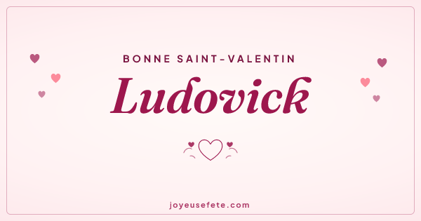 Image « Bonne Saint-Valentin Ludovick » au format large