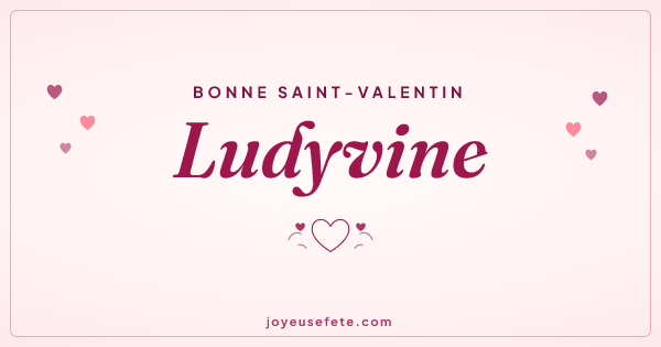 Image « Bonne Saint-Valentin Ludyvine » au format large