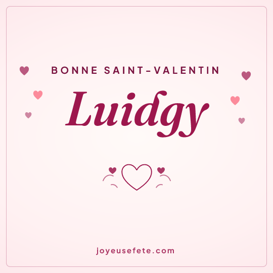 Image carrée « Bonne Saint-Valentin Luidgy » pour WhatsApp