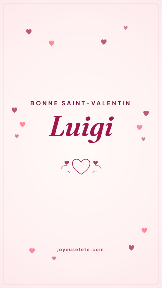 Image « Bonne Saint-Valentin Luigi » au format story