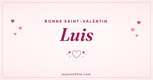 Image « Bonne Saint-Valentin Luis » au format large