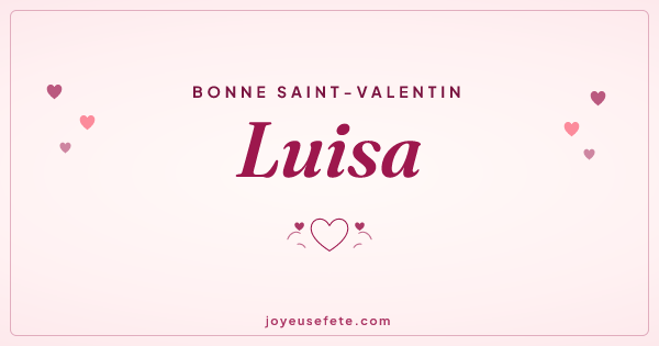 Image « Bonne Saint-Valentin Luisa » au format large