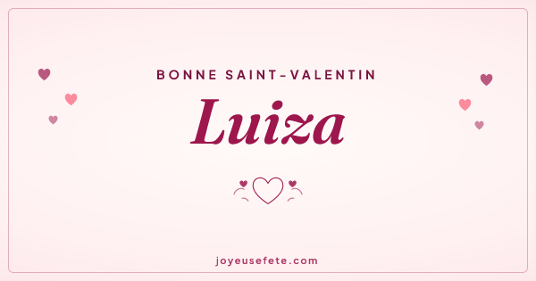 Image « Bonne Saint-Valentin Luiza » au format large