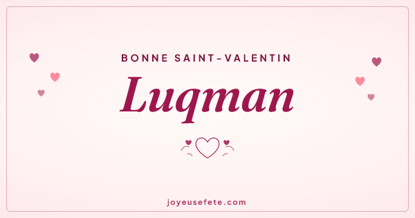 Image « Bonne Saint-Valentin Luqman » au format large