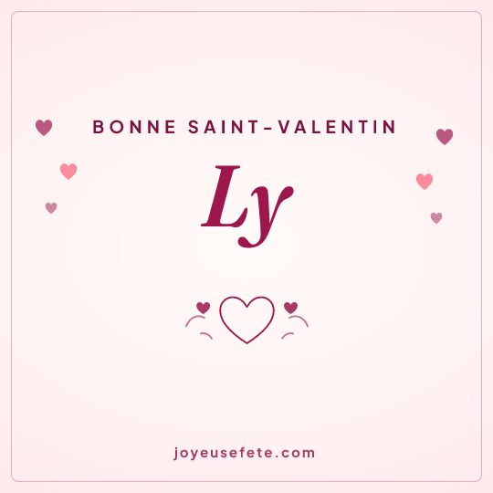 Image carrée « Bonne Saint-Valentin Ly » pour WhatsApp