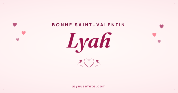 Image « Bonne Saint-Valentin Lyah » au format large