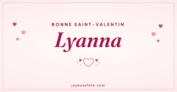 Image « Bonne Saint-Valentin Lyanna » au format large