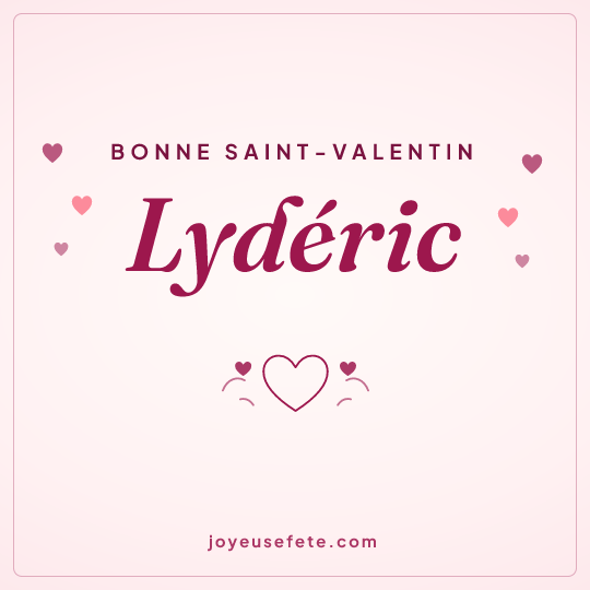 Image carrée « Bonne Saint-Valentin Lydéric » pour WhatsApp
