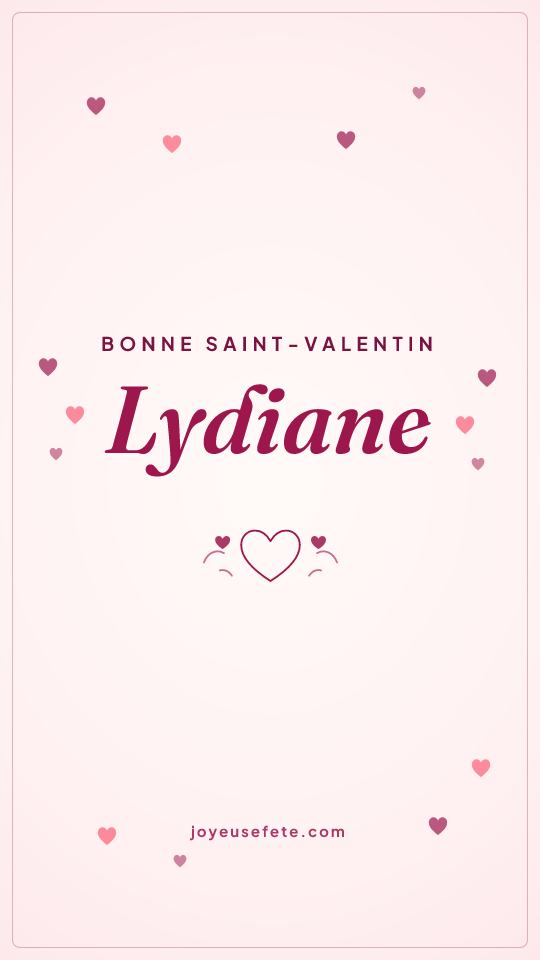 Image « Bonne Saint-Valentin Lydiane » au format story