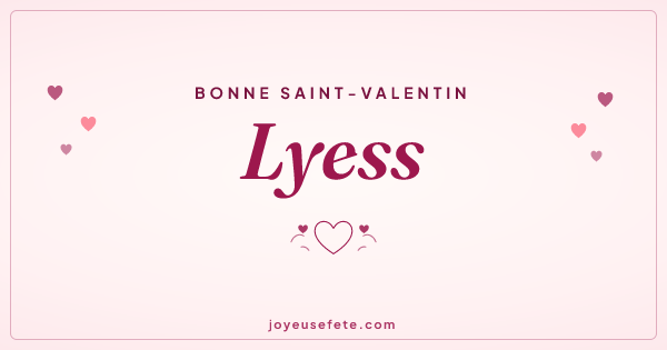 Image « Bonne Saint-Valentin Lyess » au format large