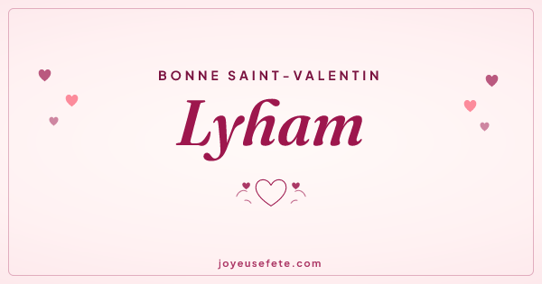 Image « Bonne Saint-Valentin Lyham » au format large