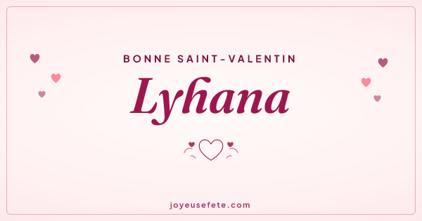 Image « Bonne Saint-Valentin Lyhana » au format large
