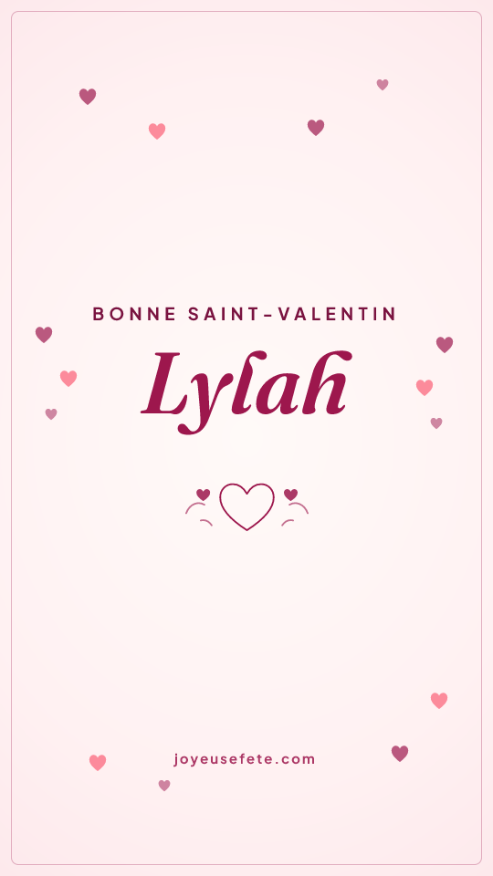 Image « Bonne Saint-Valentin Lylah » au format story